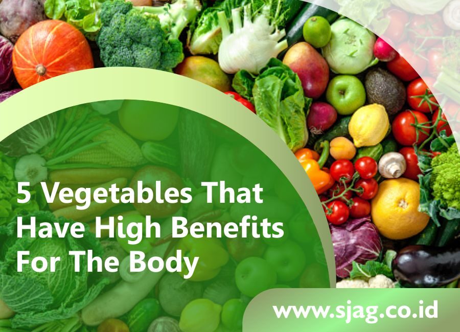 5-vegetables-that-have-high-benefits-for-the-body